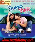 Ye Stupid Pyar 2011 song download